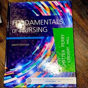 Fundamentals of nursing ninth edition by Potter and Perry